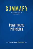 Summary: Powerhouse Principles, Review and Analysis of Perez's Book