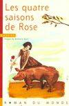 Les quatre saisons de Rose