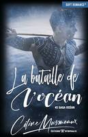 La bataille de l'océan - #2 Saga Océan, #2 Saga Océan