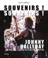 Johnny Hallyday - Souvenirs ! souvenirs !, Histoire d'une amitié, photos inédites