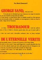 George Sand troubadour de l'eternelle vérité