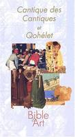 Cantique des cantiques et Qohélet, [version de la Bible de Jérusalem]