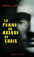 La femme au masque de chair