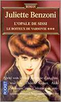 Le boîteux de Varsovie., 3, Le boiteux de Varsovie - tome 3 L'opale de Sissi