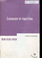 Evénement et répétition, digest du séminaire La cellule, 2001-2002