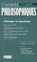 CAHIERS PHILOSOPHIQUES, N. 137 (2/2014)  L EUROPE EN QUESTION