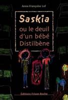 Saskia ou Le deuil d'un bébé distilbène