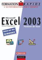 Excel 2003 - Notions de base, notions de bases