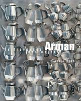 Arman, la traversée des objets, [exposition, Vence, Château de Villeneuve, 2000]