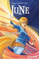 3, June : L'invisible