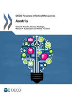 OECD Reviews of School Resources: Austria 2016