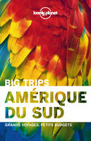 Amérique du sud 1ed - Big Trips