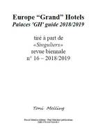 Europe Grand Hotels, Palaces GH guide 2018/2019