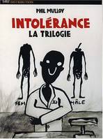 Intolérance - La trilogie