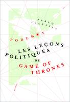 Les Leçons politiques de Game of Thrones, Podemos
