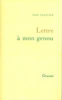 Lettre à mon genou