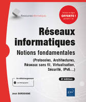 Réseaux informatiques - Notions fondamentales (8e édition)