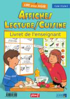 Affiches Lecture/Cuisine - Livret Pédagogique