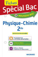 Spécial Bac Fiches Physique-Chimie 2de, Tout le programme en 50 fiches, mémos, schémas-bilans, exercices et QCM