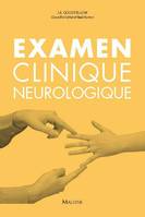 EXAMEN CLINIQUE NEUROLOGIQUE