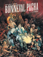 2, Bonneval Pacha - Tome 2 - Le Renégat