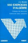 550 exercices d'algèbre, classes de 2F, exercices avec solutions