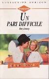 Un pari difficile