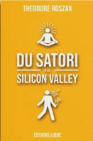 Du satori à la Silicon Valley