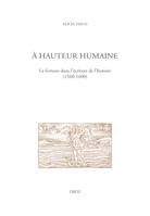 À hauteur humaine, La fortune dans l'écriture de l'histoire (1560-1600)