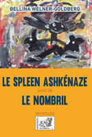 Le Spleen ashkénaze / Le Nombril, 2 nouvelles