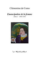 1, Émancipation de la femme, 1803-1841