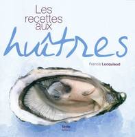 RECETTES AUX HUITRES (LES)