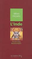 L'INDE - IDEES RECUES SUR L'INDE, idées reçues sur l'Inde