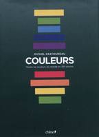 Couleurs, toutes les couleurs du monde en 350 photos