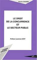 Le droit de la concurrence et le secteur public