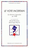 Le vote incertain, Les élections régionales de 1998