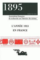 1895, numéro hors série/oct. 1993, L'année 1913 en France