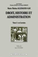 Droit, histoire et administration (tome 2), En Lorraine