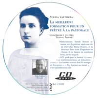 Maria Valtorta ; la meilleure formation pour un pretre a la pastorale ; conférence