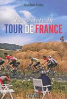 Les Secrets du Tour de France