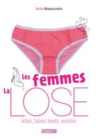 Les Femmes, la lose