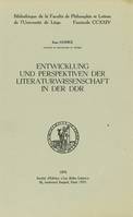 Entwicklung und Perspektiven der Literaturwissenschaft in der DDR