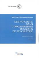 Les parcours dans l'organisation des soins de psychiatrie, Parcours dans l'organisation