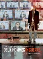 Deux hommes en guerre - Tome 1, Le Ministre et l'espion