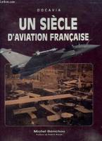 Un siècle d'aviation française 1901, 1901-2001