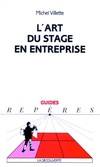 L'art du stage en entreprise