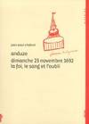 Anduze dimanche 23 novembre 1692 la foi le sang et l' oubli, la foi, le sang et l'oubli