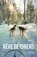 Rêve de Chiens