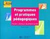 Programmes et pratiques pédagogiques pour l'école élémentaire