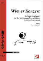 Wiener Konzert, cycle de cinq lieder sur des poèmes d’Heinrich Heine